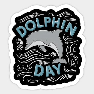 Dolphin Day Sticker